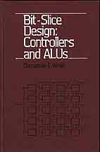 Bit-Slice Design: Controllers and ALUs